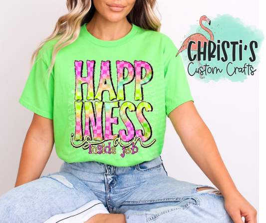 Happiness is an inside job