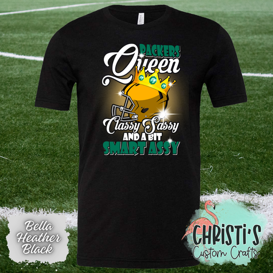 Packers Queen Classy, Sassy…….