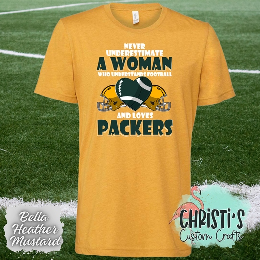 Never underestimate a woman who understands football and loves the Packers