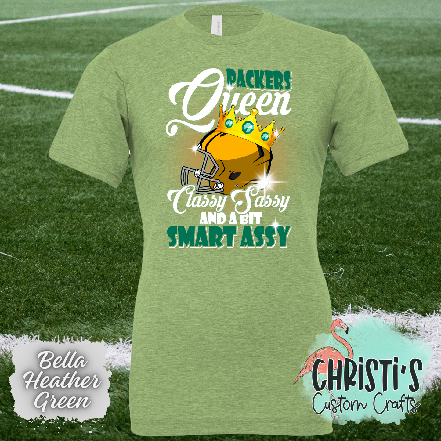 Packers Queen Classy, Sassy…….