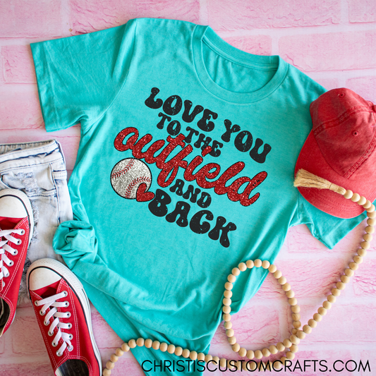 Love you to the Outfield and Back