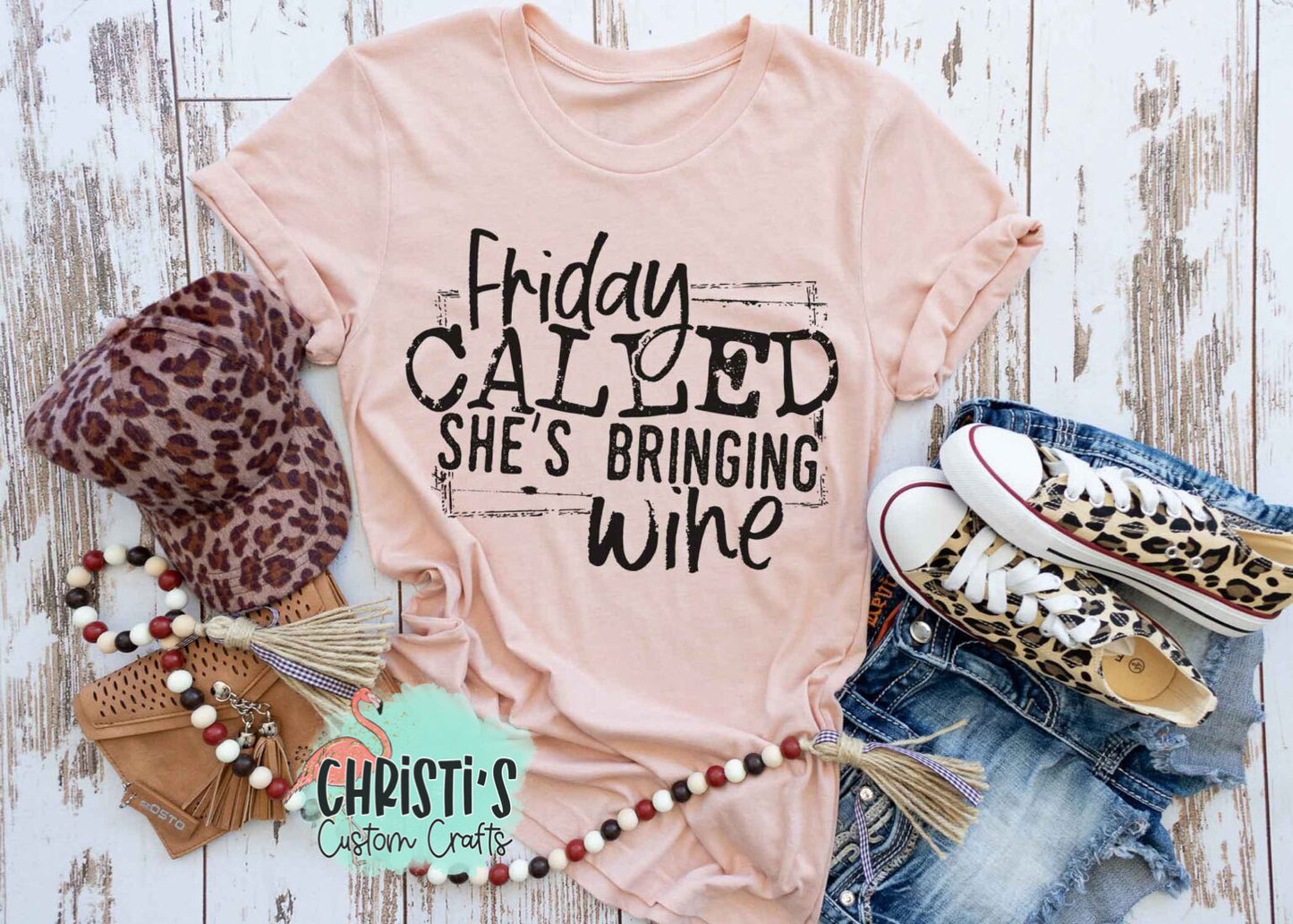 Friday called she’s bringing Wine
