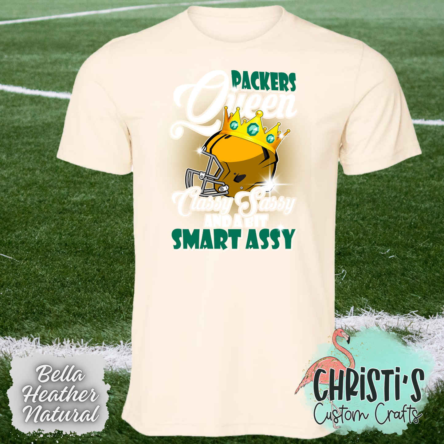 Packers Queen Classy, Sassy…….