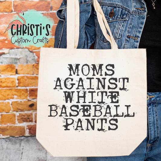 Moms Against White Baseball Pants