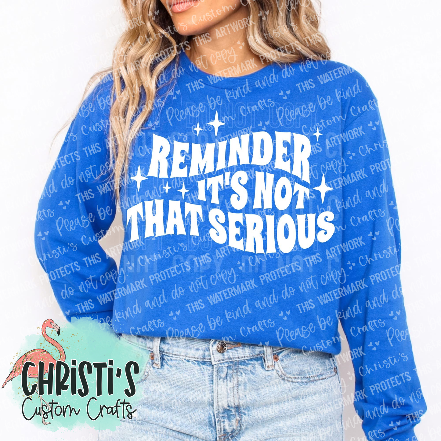 Reminder It’s Not That Serious