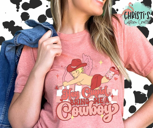Hey Cupid Bring Me A Cowboy