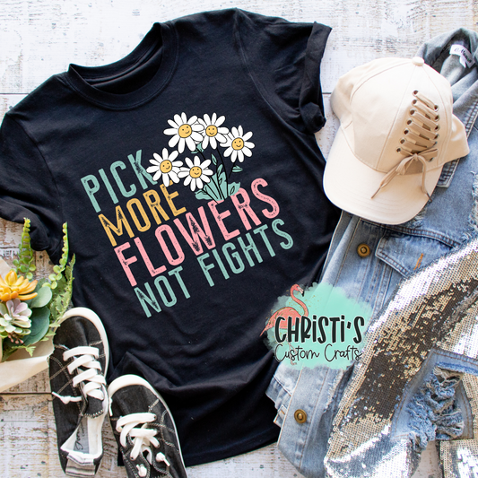 Pick more flowers not fights