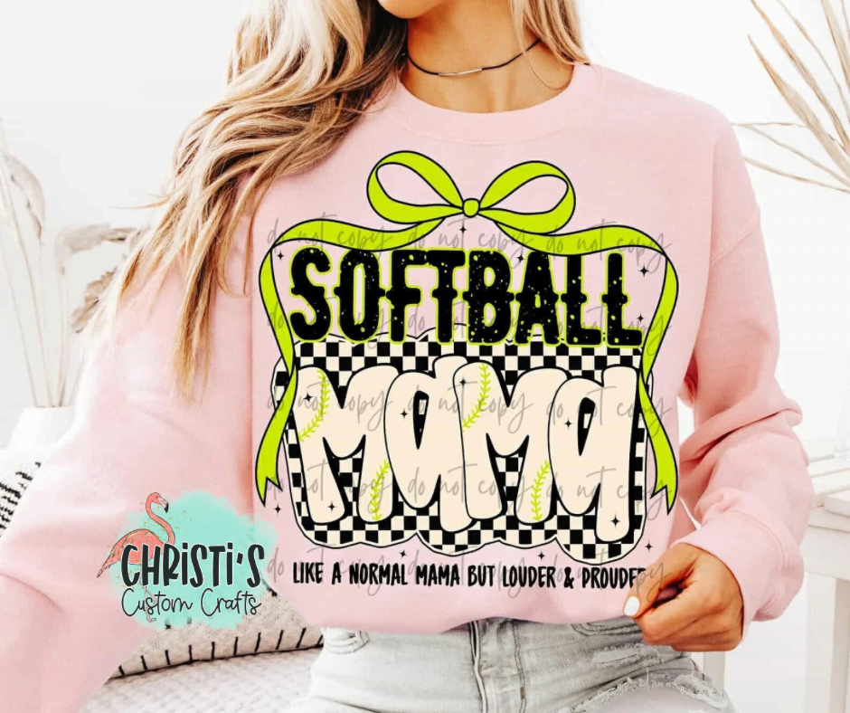Softball Mama like a normal mama but louder & prouder