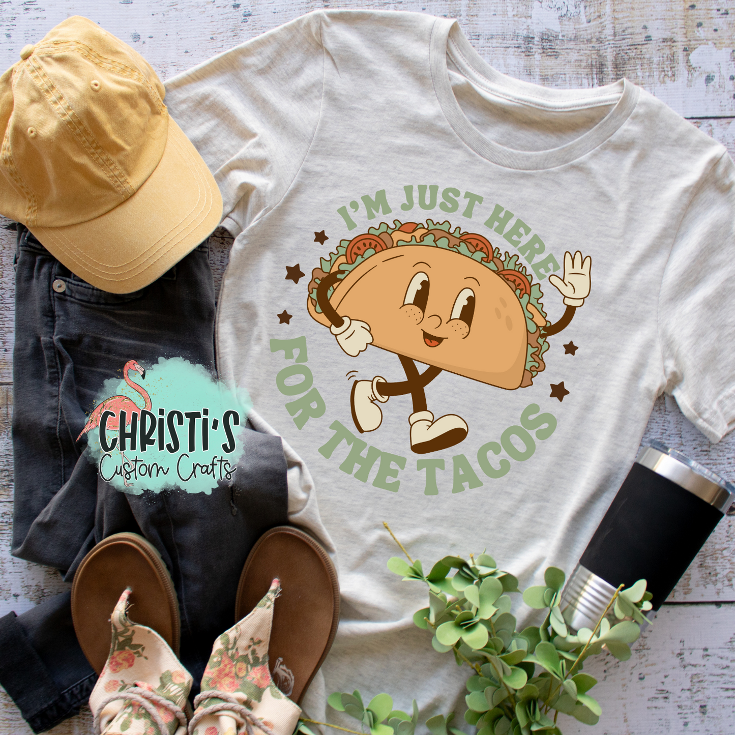 I’m Just Here For The Tacos