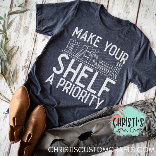 Make Your Shelf a Priority