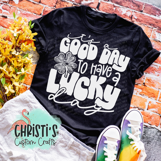 Good Day to Have a Lucky Day