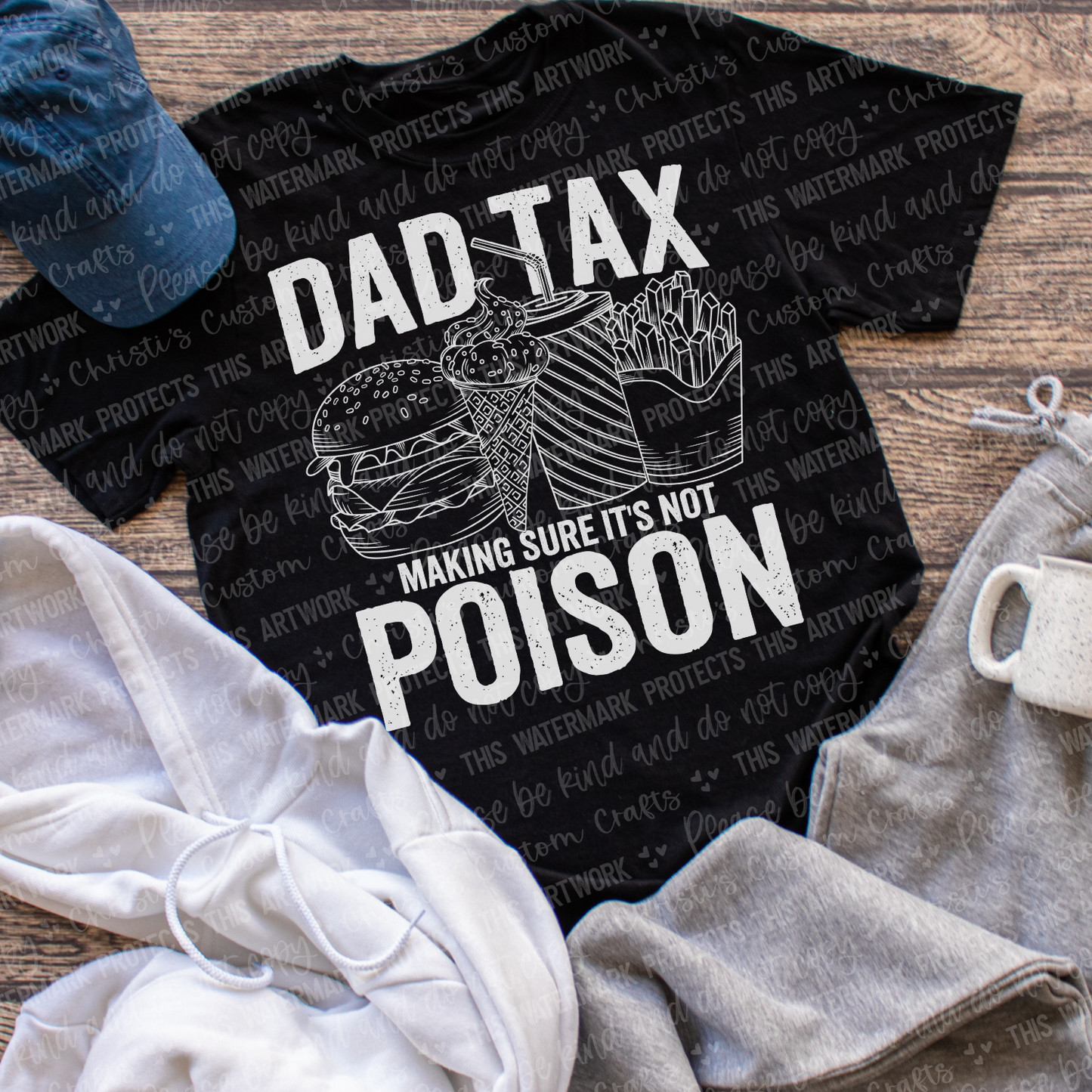 Dad Tax -making sure it’s not Poison