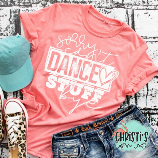 Sorry can’t Dance Stuff bye