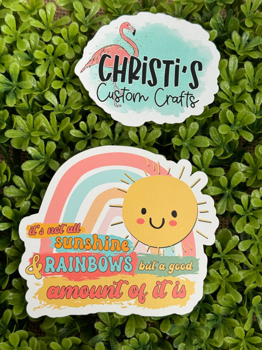 Not All Sunshine and Rainbows