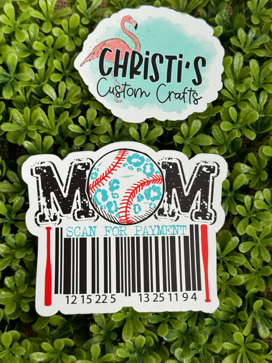 Mom Scan For Payment