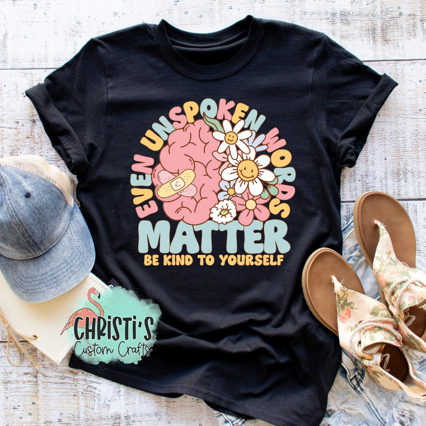 Even unspoken words matter be kind you yourself