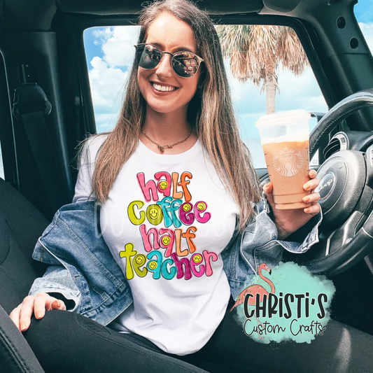 Half Coffee Half Teacher