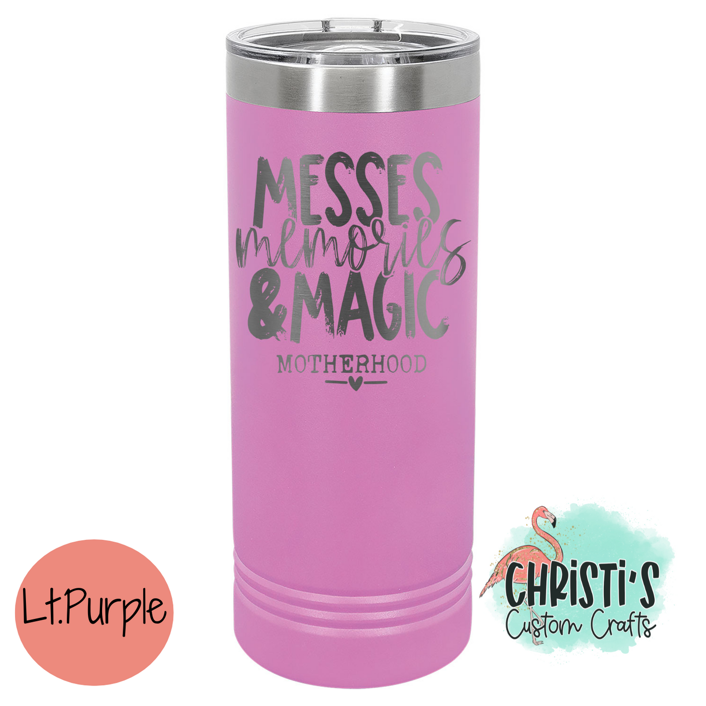 Messes Memories & Magic 22 oz Skinny Tumbler