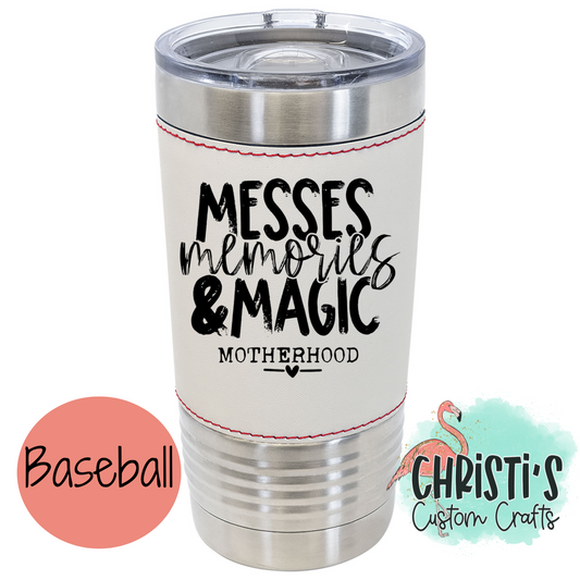 Messes Memories & Magic Sports Themed Tumbler 20oz