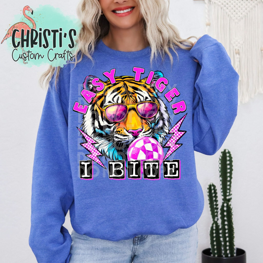 Easy Tiger , I bite