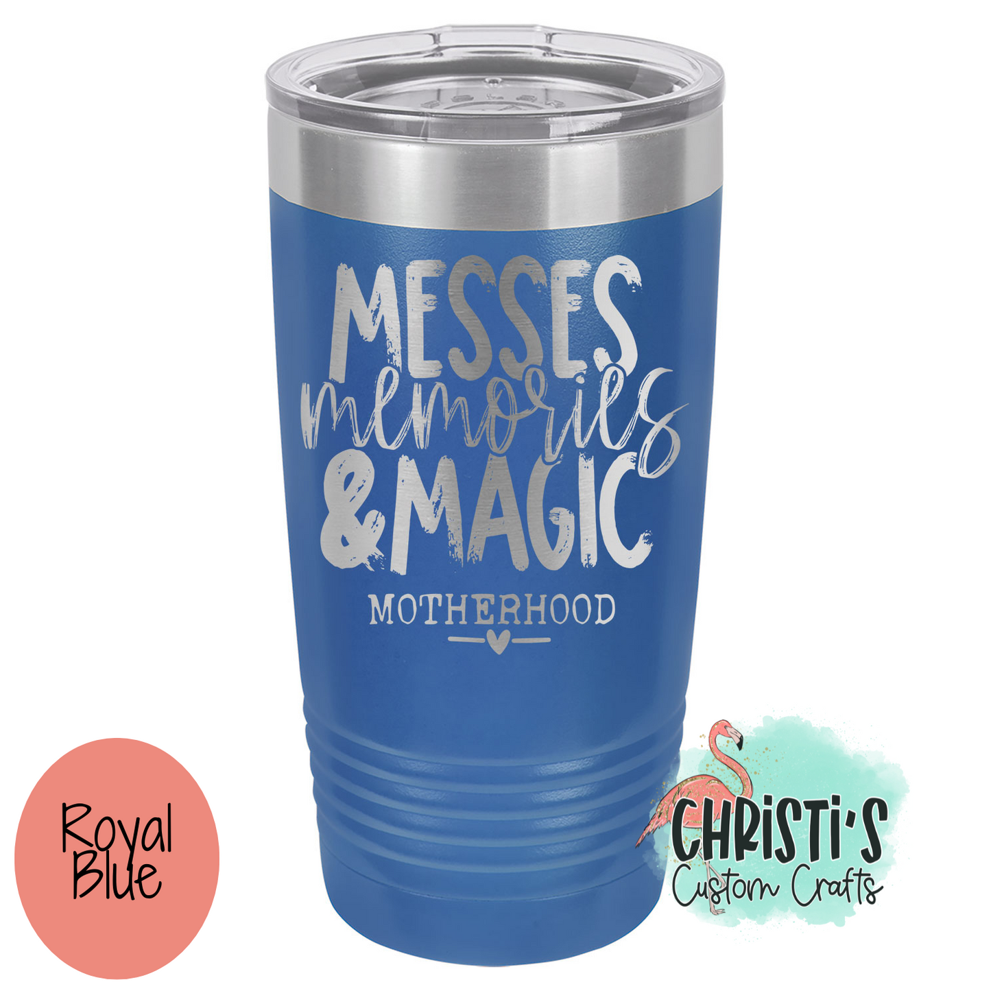 Messes Memories & Magic Powder Coated Tumblers