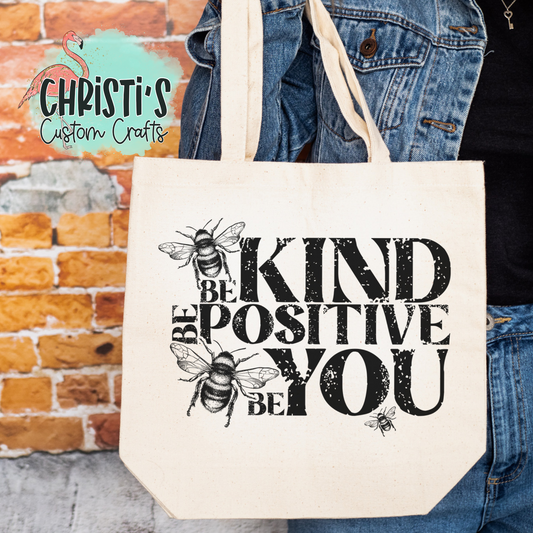 Be Kind Be Positive Be You