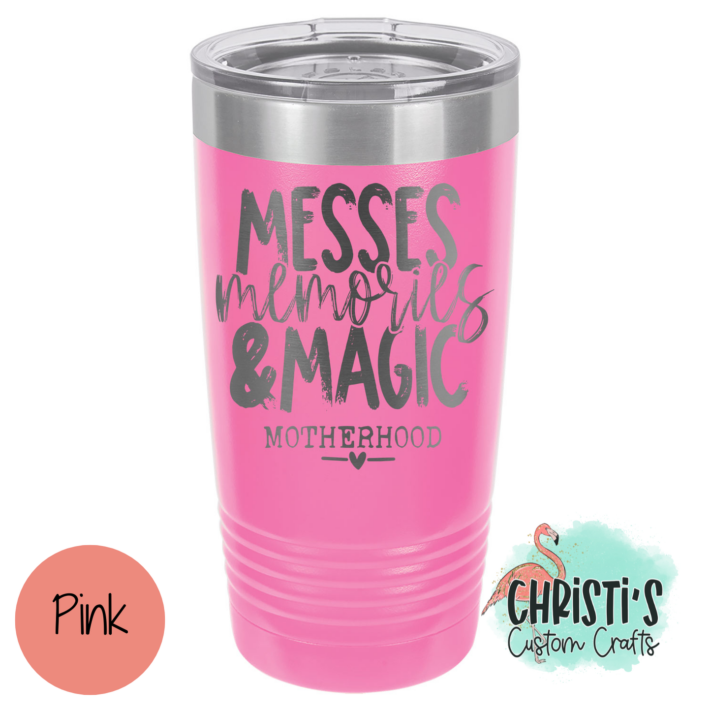 Messes Memories & Magic Powder Coated Tumblers