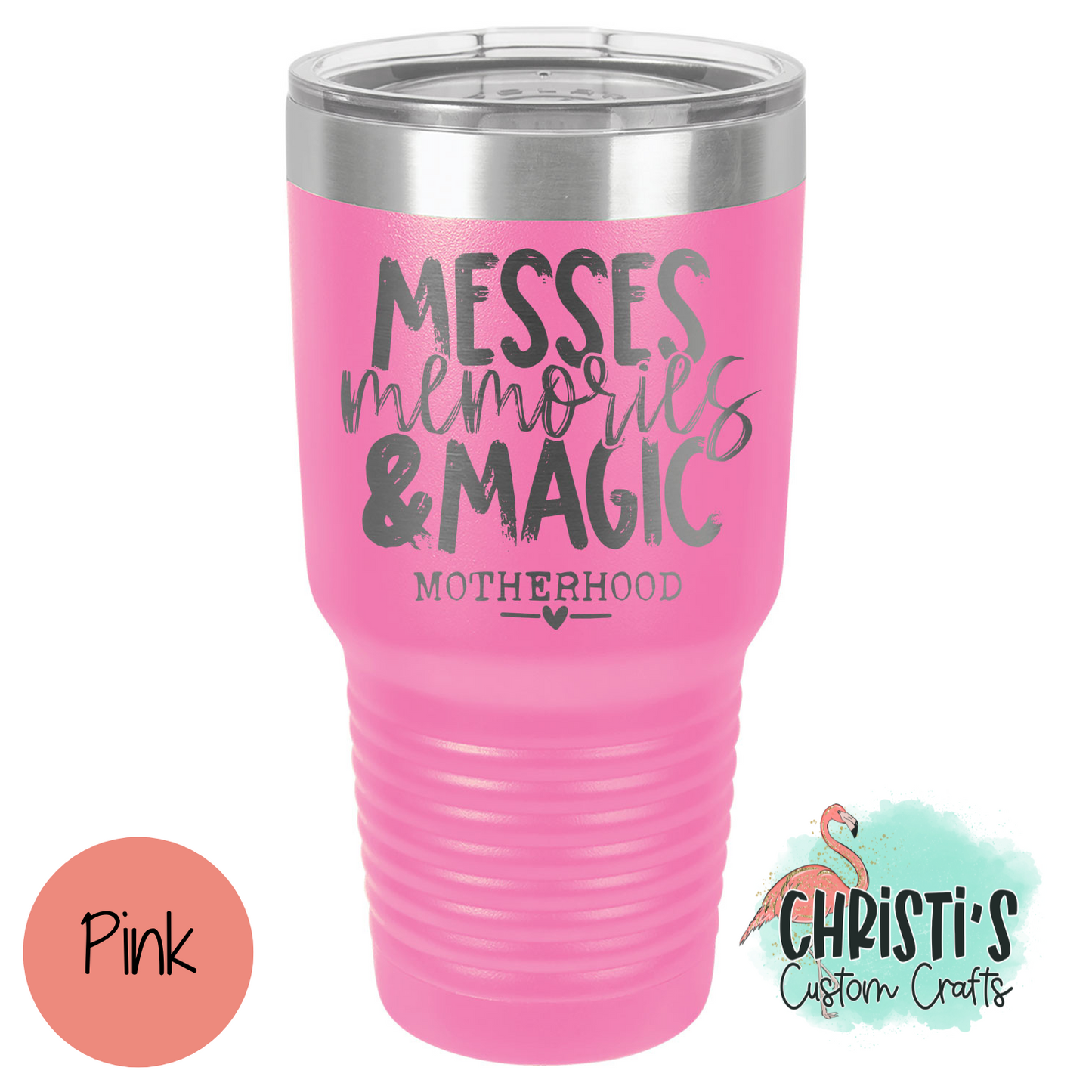 Messes Memories & Magic Powder Coated Tumblers