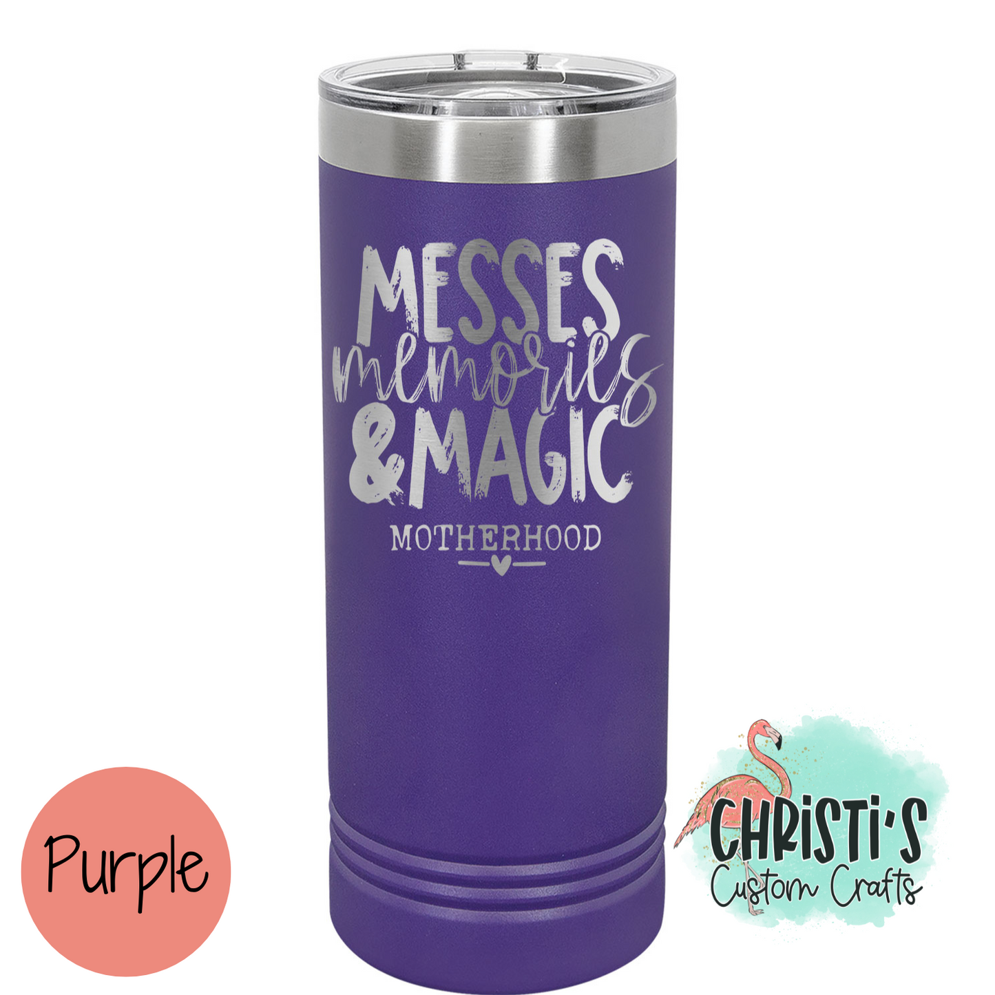Messes Memories & Magic 22 oz Skinny Tumbler