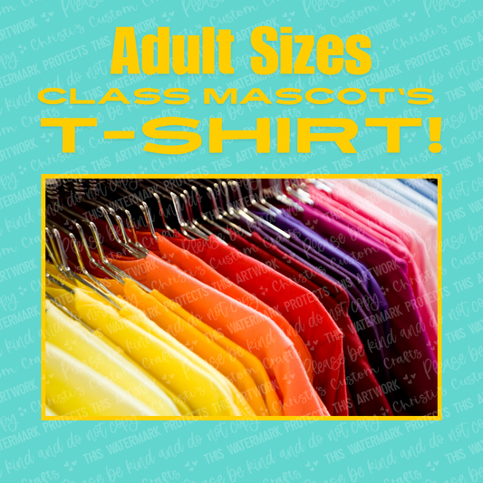 ADULT Class Mascot Shirts