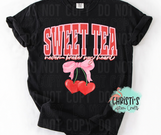 Sweet Tea never broke my heart