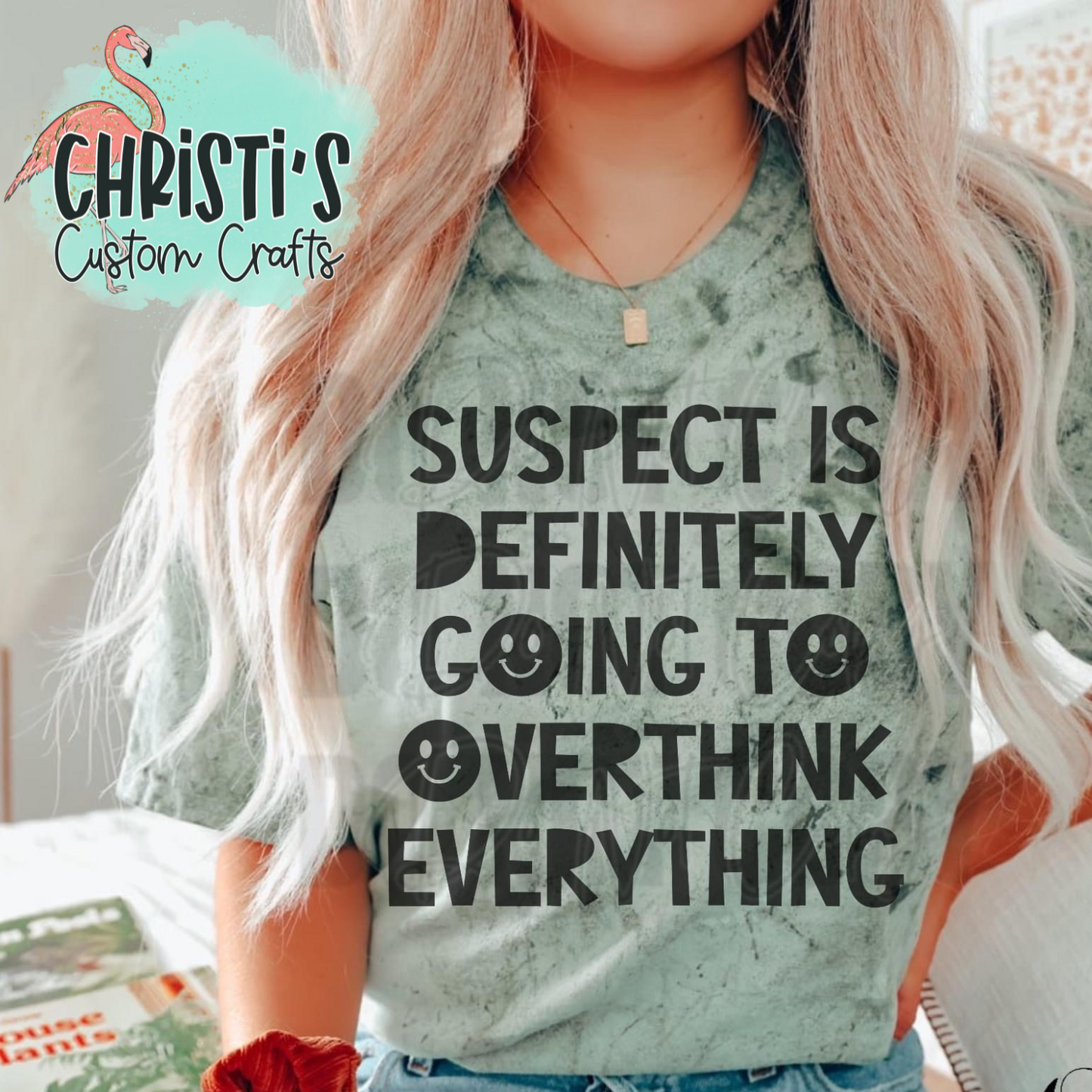 Suspect is Definitely Going to Overthink Everything