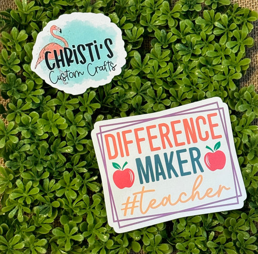 Difference Maker #teacher