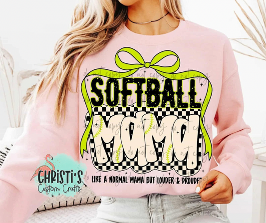 Softball Mama like a normal mama but louder & prouder