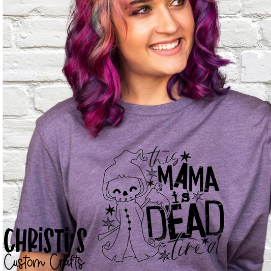 This Mama is Dead Tired