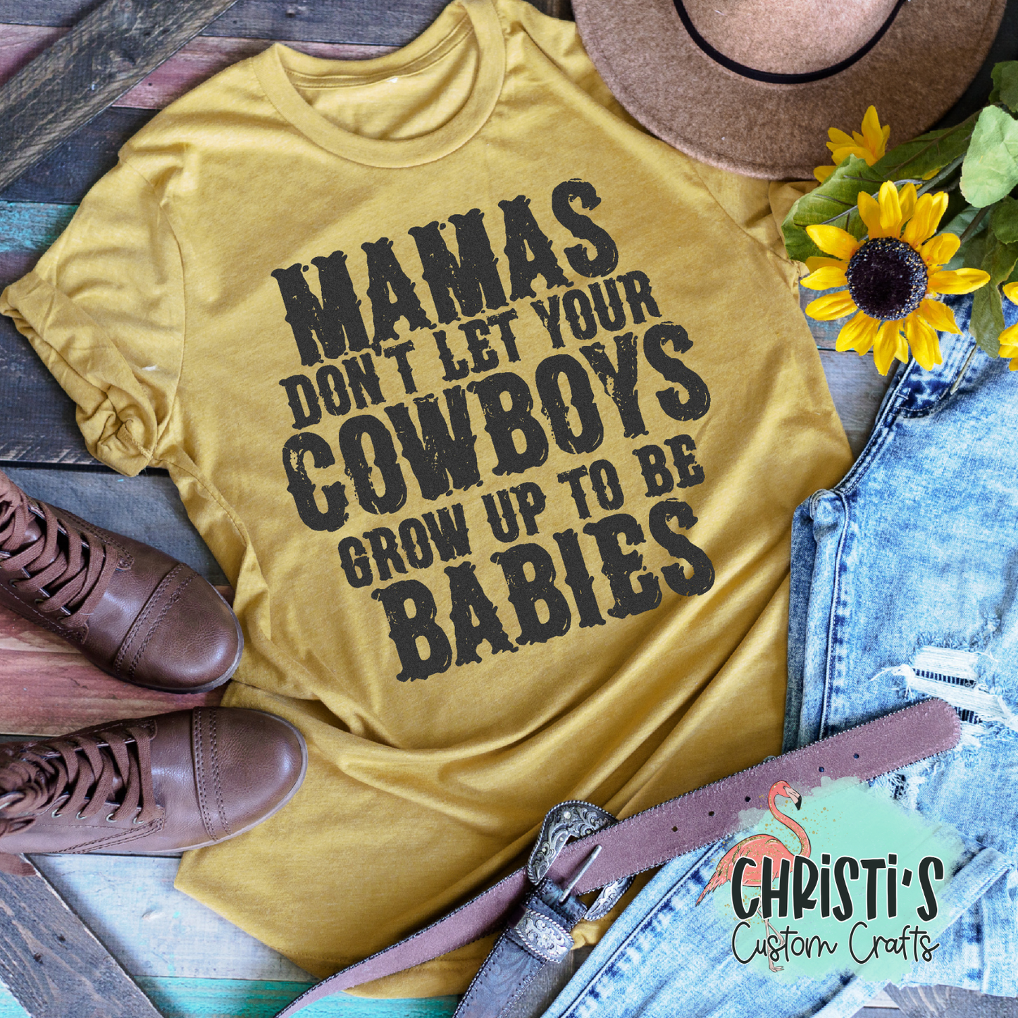 Mamas don’t let your Cowboys grow up to be Babies