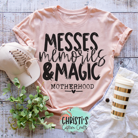 Messes Memories & Magic Motherhood