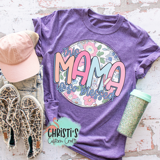 This Mama is so blessed