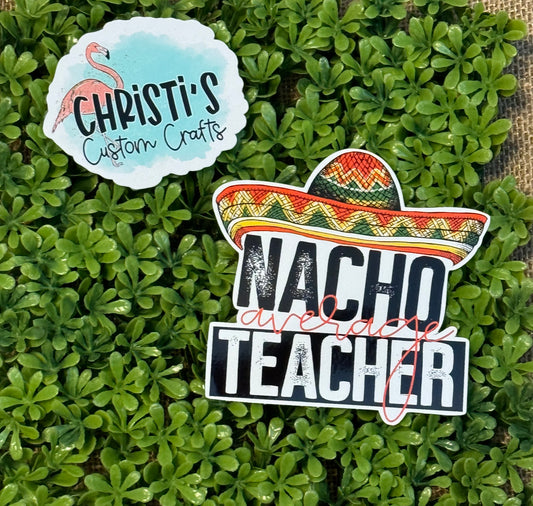 Nacho average Teacher