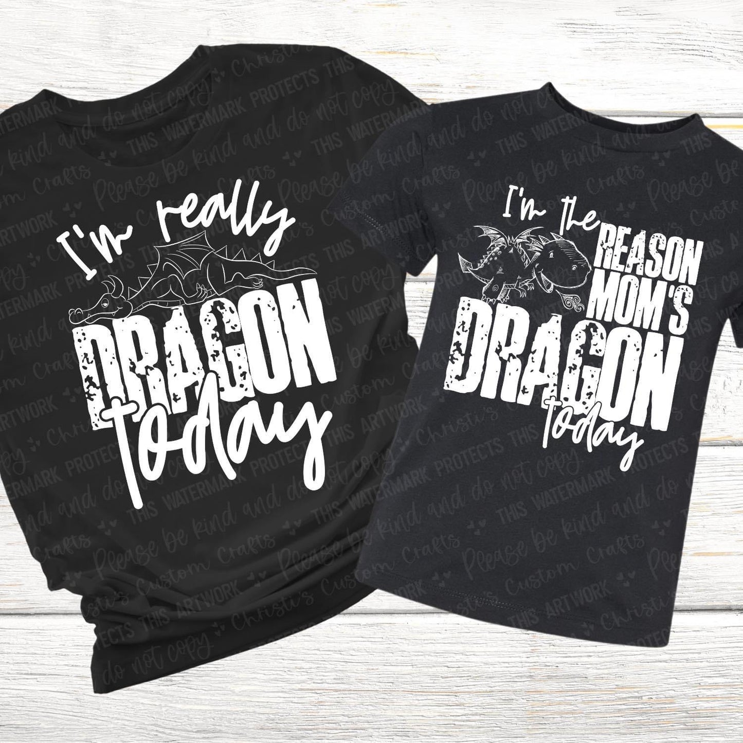 I'm Really Dragon Today *Adult Shirt* (Mini & Me)