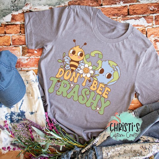 Don't Bee Trashy