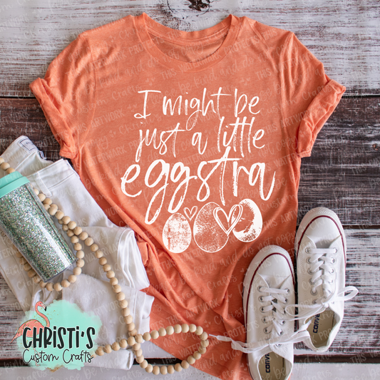 I might be a little eggstra